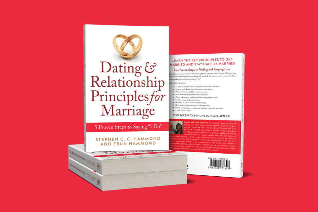 Dating & Relationship Principles for Marriage by Stephen and Ebun Hammond